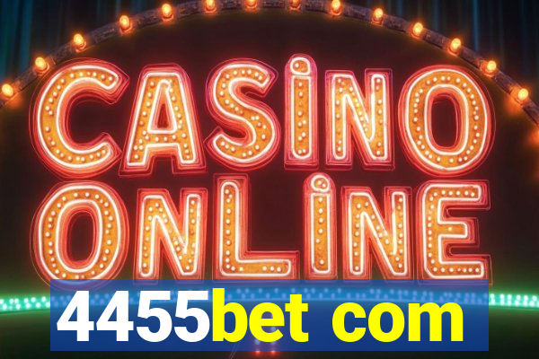4455bet com